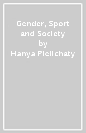 Gender, Sport and Society
