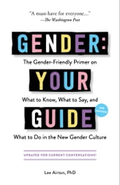 Gender: Your Guide, 2nd Edition