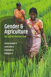 Gender and Agriculture: An Indian Perspective