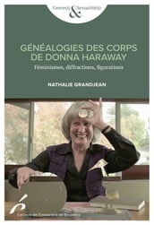 Généalogies des corps de Donna Harraway