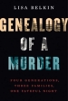 Genealogy of a Murder