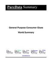 General Purpose Consumer Glues World Summary