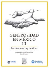 Generosidad en México III : Fuentes, cauces y destinos