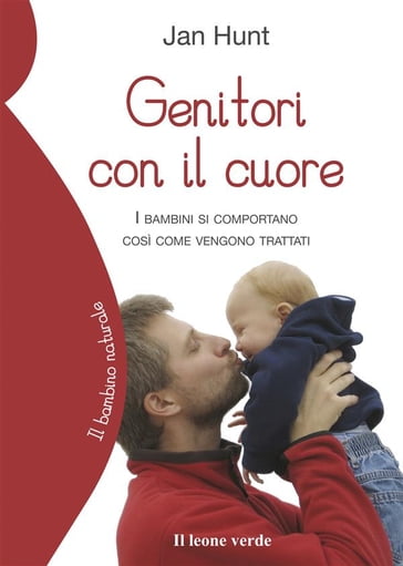 Genitori con il cuore - Jan Hunt