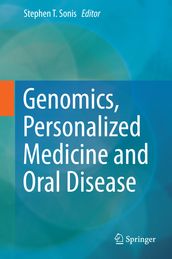 Genomics, Personalized Medicine and Oral Disease