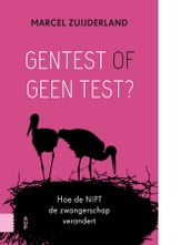 Gentest of geen test?