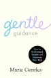 Gentle Guidance