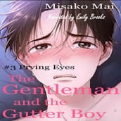 Gentleman and the Gutter Boy# 3, The