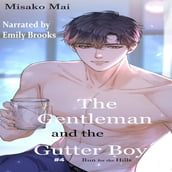 Gentleman and the Gutter Boy#4, The
