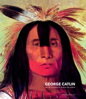 George Catlin