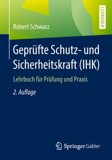 Geprüfte Schutz- und Sicherheitskraft (IHK) - Robert Schwarz