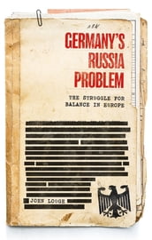 Germany s Russia problem