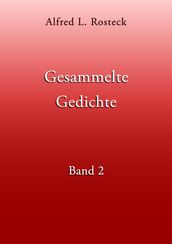 Gesammelte Gedichte Band 2