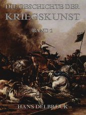 Geschichte der Kriegskunst, Band 2