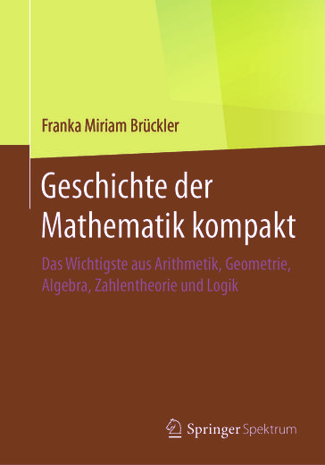 Geschichte der Mathematik kompakt - Franka Miriam Bruckler