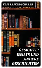 Gesichte: Essays und andere Geschichten