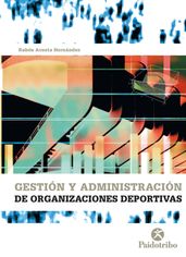 Gestión y administración de organizaciones deportivas