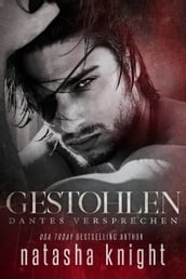 Gestohlen: Dantes Versprechen