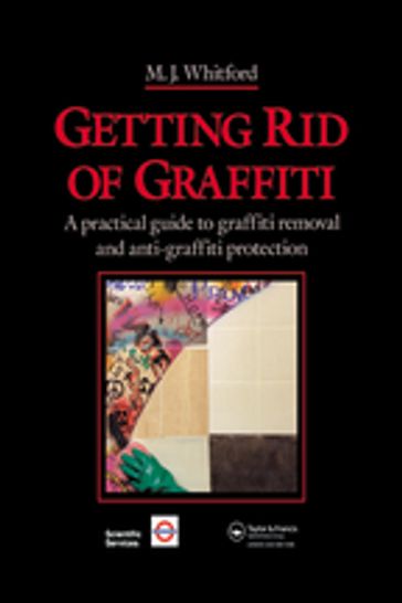 Getting Rid of Graffiti - Maurice J. Whitford