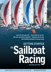 Getting Started in Sailboat Racing, 2nd Edition