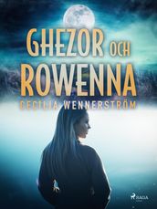 Ghezor och Rowenna