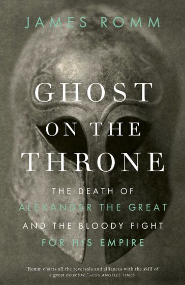 Ghost on the Throne - James Romm
