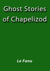 Ghost stories of Chapelizod