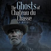Ghosts of Chateau du Chasse, The