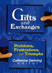 Gifts and Exchanges