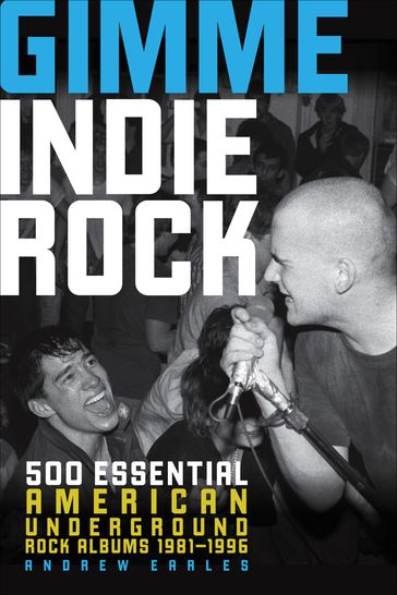 Gimme Indie Rock - Andrew Earles