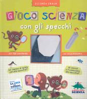 Gioco scienza con gli specchi