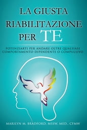 La Giusta Riabilitazione Per Te