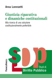 Giustizia riparativa e dinamiche costituzionali