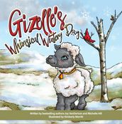 Gizelle s Whimsical Wintery Day