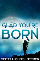 Glad You re Born