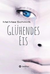 Glühendes Eis