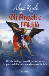 Gli angeli e l aldilà