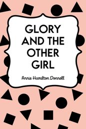 Glory and the Other Girl
