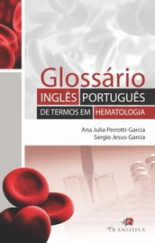 Glossário Inglês-Português de Termos em Hematologia