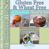 Gluten Free & Wheat Free Milly s Best Easy Gluten Free Diet Recipes 3 Cookbook Box Set