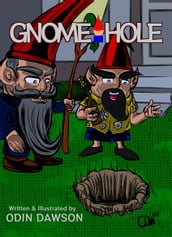 Gnome Hole