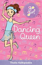 Go Girl: Dancing Queen