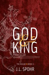 God & King (Book II The Realm)