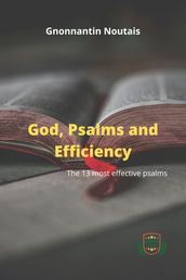 God, Psalms and Efficiency