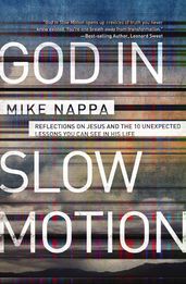 God in Slow Motion