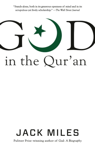 God in the Qur'an - Jack Miles