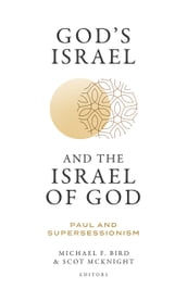 God s Israel and the Israel of God