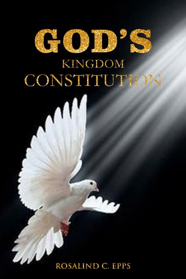 God's Kingdom Constitution - Apostle Rosalind Epps