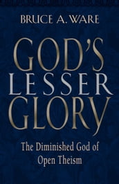 God s Lesser Glory
