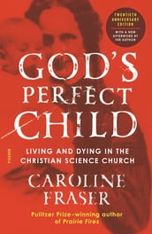 God s Perfect Child (Twentieth Anniversary Edition)